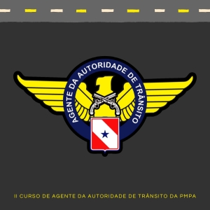 II CURSO DE AGENTE DA AUTORIDADE DE TRÂNSITO DA PMPA